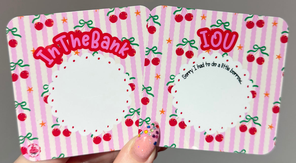 IOU & In The Bank Card