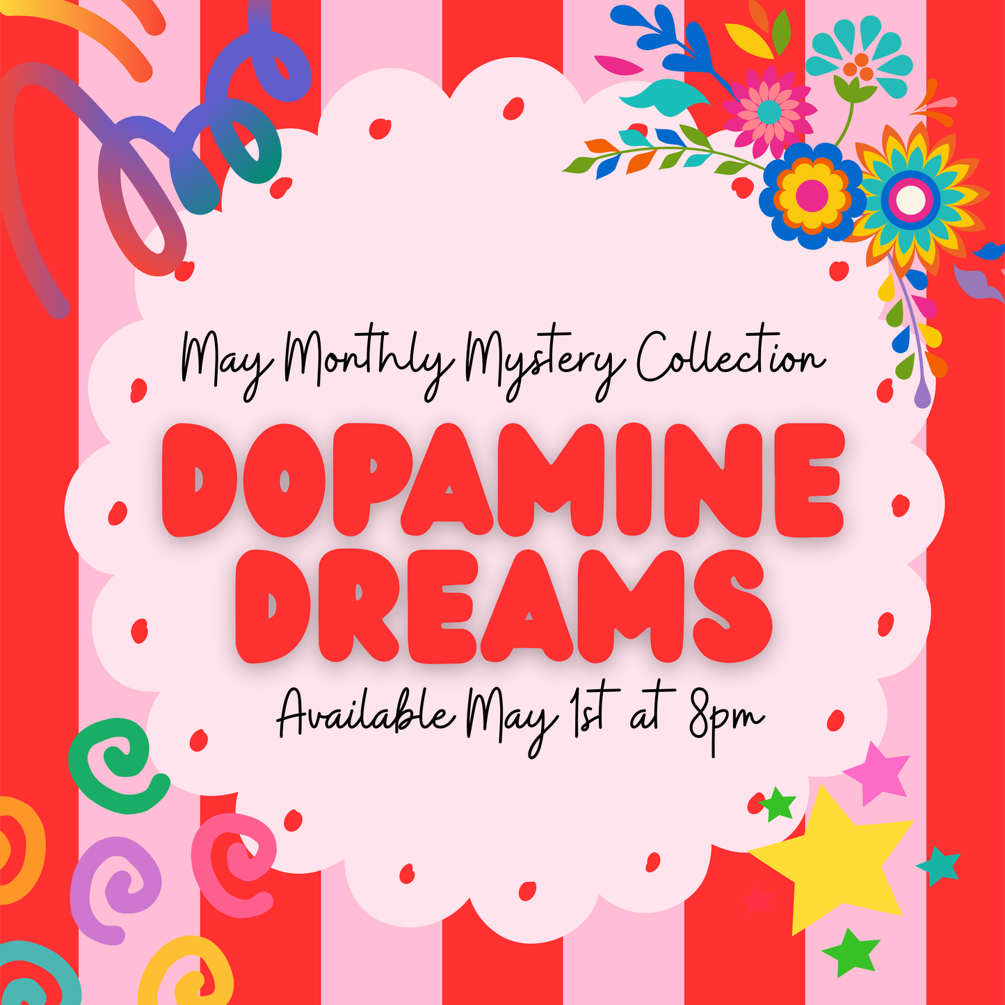 (Available May 1st) Dopamine Dreams: May Monthly Mystery Collection