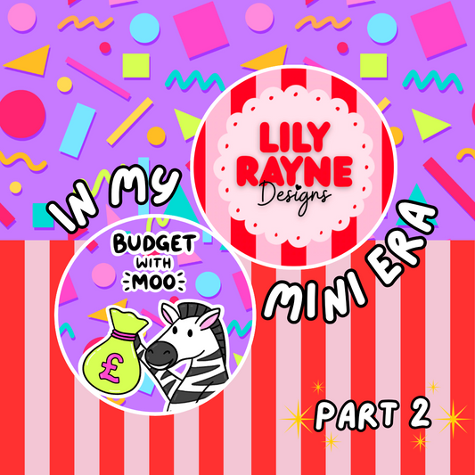 (Available 1st May) In My Mini Era 2: Budget With Moo Collab